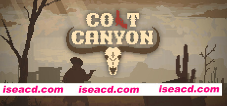 柯尔特峡谷/Colt Canyon(更新 v1.0.1.6)