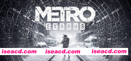 地铁离去/Metro Exodus