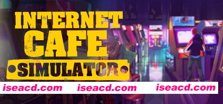 网吧模拟器/internet cafe simulator(更新v12.09.2020)