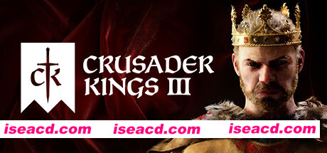 十字军之王3/Crusader Kings III（更新v1.2版）