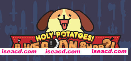 神圣土豆的武器店/Holy Potatoes! A Weapon Shop（v1.1.5版）