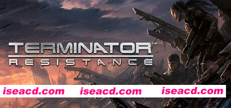 终结者:抵抗/Terminator: Resistance(更新集成新内容潜入者)