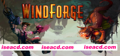 风之熔炉/Windforge（v1.0.7787.0）