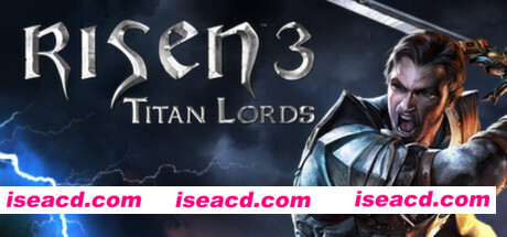 崛起3：泰坦之王增强版/Risen 3 Titan Lords（完全版）