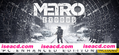 地铁离去/ Metro Exodus(增强版-最低配RTX2060-需显卡支持光追)