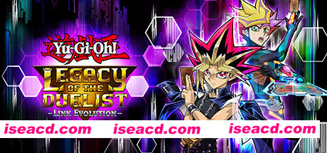 游戏王:决斗者遗产链接进化/Yu-Gi-Oh! Legacy of The Duelist – Link Evolution