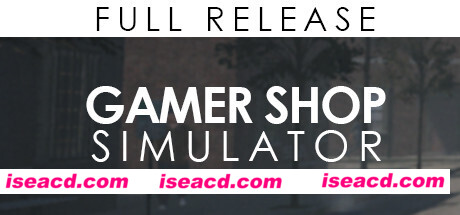 游戏商店模拟器/Gamer Shop Simulator(v21.11.22.1354)