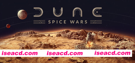 沙丘:香料战争 Dune: Spice Wars v0.4.19.22330 最新官方中文 下载即玩 【1.39G】