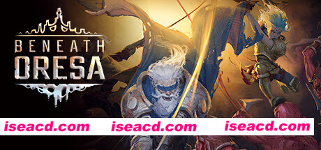 奥雷萨之下/Beneath Oresa