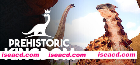 史前王国/Prehistoric Kingdom