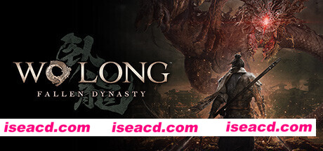 卧龙:苍天陨落/Wo Long: Fallen Dynasty(v1.05+全DLC-单机/网络联机)