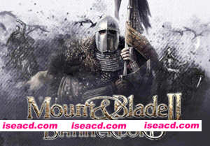 骑马与砍杀2：领主 Ver1.7.0.299494 豪华官方中文版 策略沙盒游戏 40G