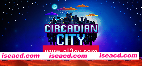 昼夜之城/Circadian City