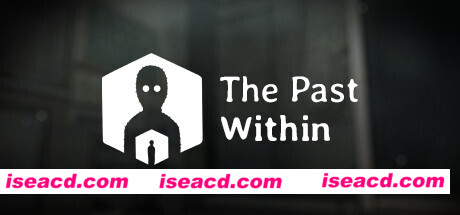 内心往事 The Past Within v7.2.1.1 官方中文 解压即撸