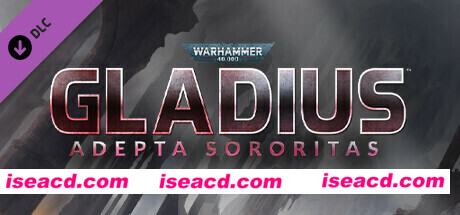 战锤40K:格雷迪厄斯之遗迹之战 Warhammer 40000: Gladius – Relics of War Deluxe Edition v1.11.02 官方中文 GOG安装版【2.95G】