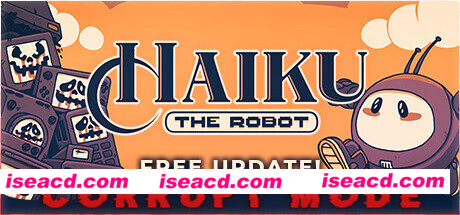 机器人海酷 Haiku, the Robot V1.1.3 最新中文学习版 单机游戏 游戏下载 解压即撸