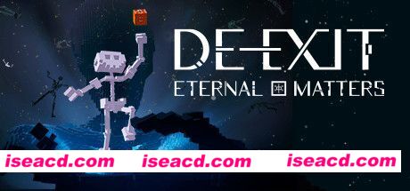 不·休:永恒之物 DE-EXIT – Eternal Matters V1.0.23官方中文 便携版 免解压免安装【10.24G】