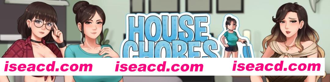 【SLG/汉化/步兵/PC+安卓】家务：House Chores V1.02 X游社汉化 自制回想屋完结版+赞助番外整合 【6.2G/更新回想屋和番外】